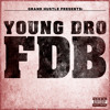 Listen on SoundCloud: Young Dro - FDB