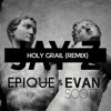 Listen on SoundCloud: JAY Z feat. JT - Holy Grail (Epique & Evan Scott Remix)
